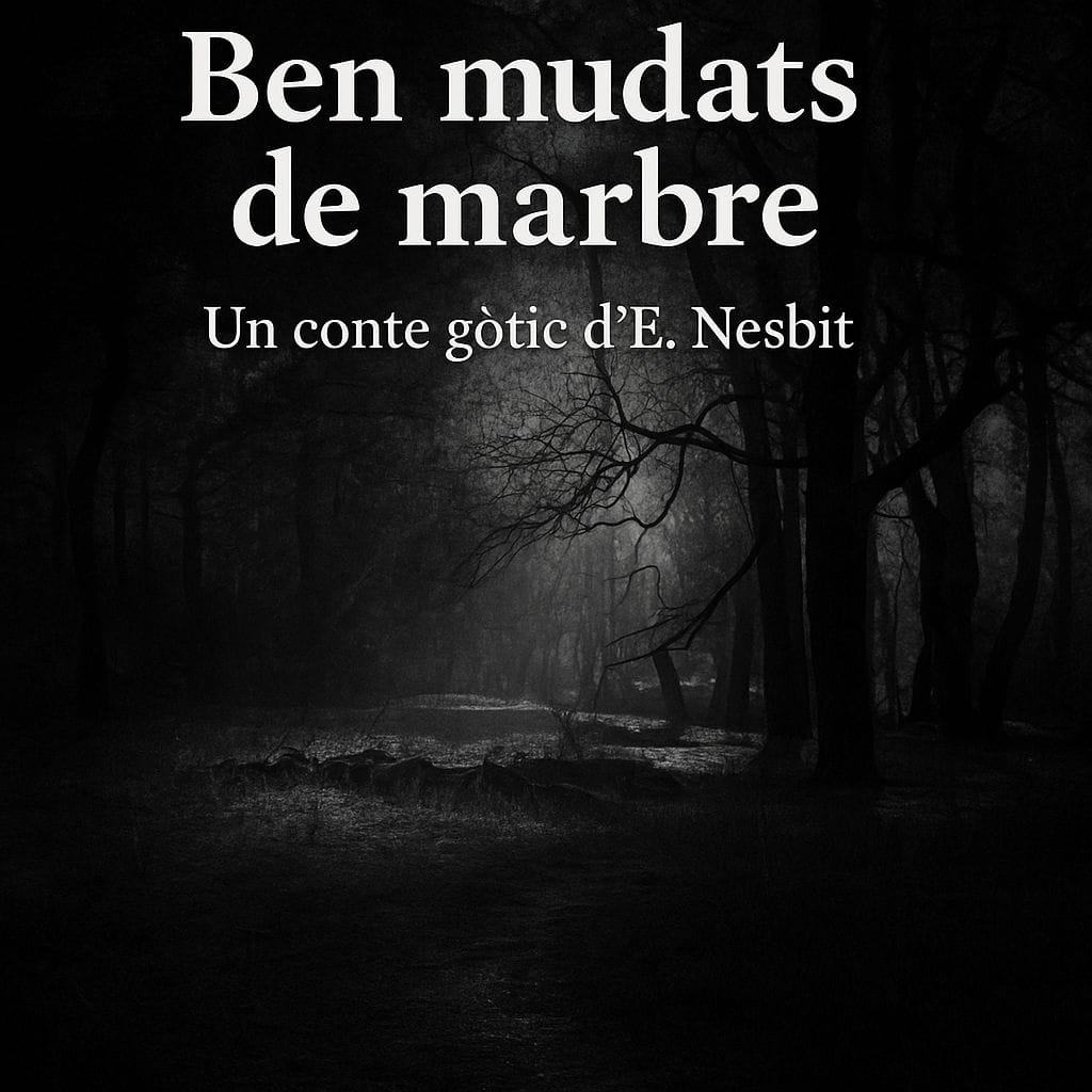 Ben mudats de marbre