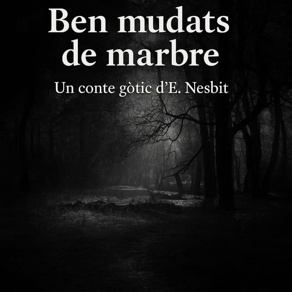 Ben mudats de marbre